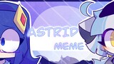 [meme bổ sung] Astrid meme