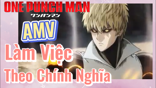 [One Punch Man] AMV |  Làm Việc Theo Chính Nghĩa