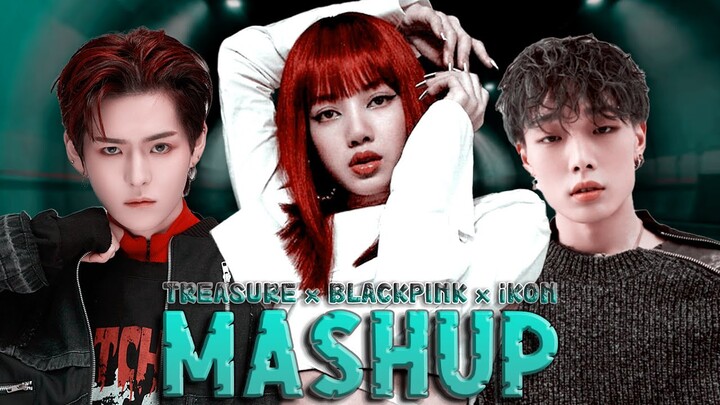 TREASURE × BLACKPINK × iKON - 'Jikjin / How You Like That / Bling Bling' [MASHUP]