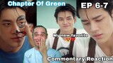 Chapter Of Green Ep.6-7 Reaction | Reactor ph