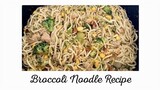 Broccoli Noodles Recipe | MY KITCHEN EP 4 || by MJoy4Fun
