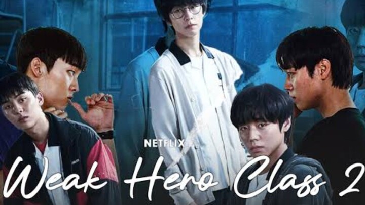 Weak Hero Class S2 eps 4 sub indo