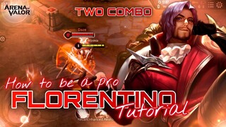 Florentino Tutorial And Complete Guide | How To Play Florentino | AoV | RoV | Liên Quân Mobile