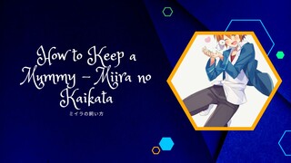 Miira no Kaikata - 06 (Indonesia Sub)