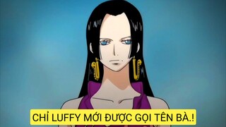 Chỉ Luffy mới được gọi tên bà.!