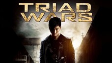 Huyết Chiến - Triad Wars (2008)