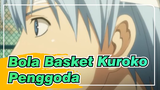 Bola Basket Kuroko | [Kagami & Tetsuya / Ryouta & Tetsuya] Penggoda