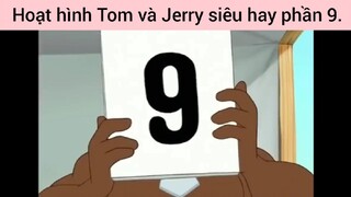 hoạt hình Tom và Jerry phần 9 #giaiphongmaohiembilibili