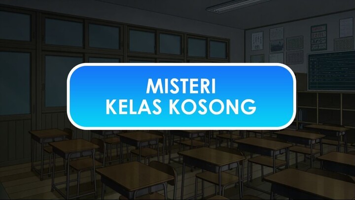 KELAS KOSONG YANG PENUH MISTERI - ALUR CERITA ANIME KARAKAI JOUZU NO TAKAGI-SAN