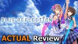 Blue Reflection (ACTUAL Review) [PC]