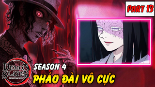 Kimetsu No Yaiba Season 3 : Cuộc Chiến Làng Thợ Rèn | Part 13 Muzan Tấn Công Diệt Qủy Đoàn