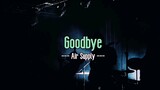 Goodbye  Song by. Air Supply   "KARAOKE"