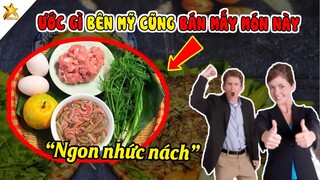 Khách Tây TẤM TẮC KHEN NGỢI SAY MÊ Ẩm Thực Việt Nam, Những Món Chỉ Có Ở Việt Nam