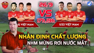 Nhận Định ĐT Việt Nam vs U22: BLV Quang Huy Nói Điều Tâm Huyết, NHM Mừng Rơi Nước Mắt