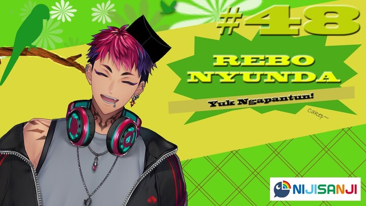 【REBO NYUNDA】Yuk Ngapantun!【NIJISANJI】
