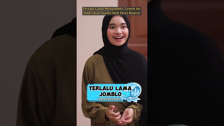 Terlalu Lama Jomblo #drama #dramaterpopuler #dramapendek #sangdewibanyu