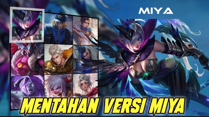 Mentahan Versi Miya Legend