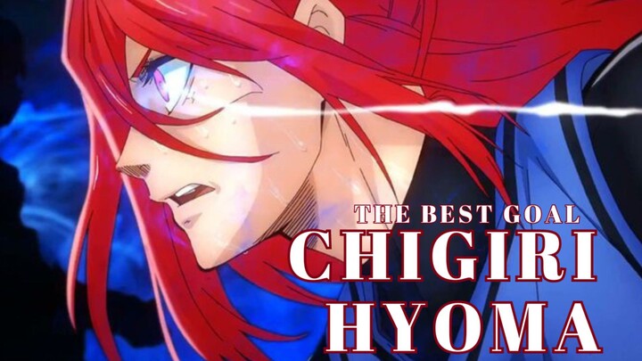 Chigiri Hyoma - GOAL! (Edit/AMV) - Bluelock