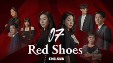 RED SHOES ENG.SUB EP 07