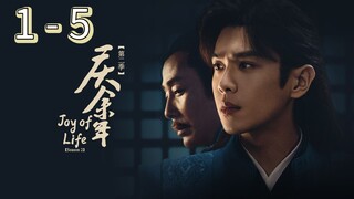 Joy Of Life Season 2 Episode 1 - 5