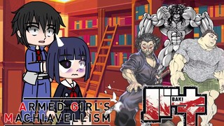 Armed Girl's Machiavellism react to Baki#1/1||Gacha Life||~Pickle/Musashi/Sukune~