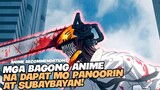 TOP 5 BAGONG ANIME NGAYON NA DAPAT MONG SUBAYBAYAN!
