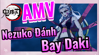 [Thanh Gươm Diệt Quỷ] AMV | Nezuko Đánh Bay Daki