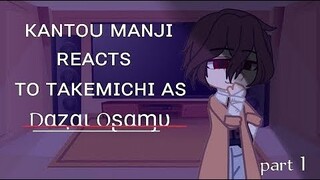 Kanto Manji phản ứng với Takemichi trong vai Dazai | TR | BSD