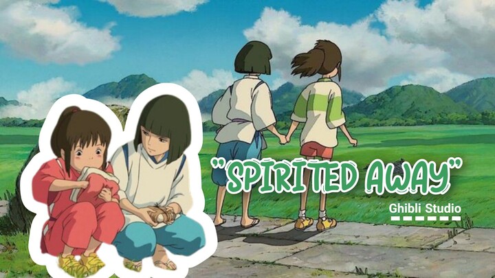 ☆⋆｡𖦹°‧★"Spirited Away" ☆⋆｡𖦹°‧★