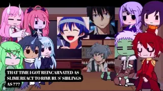 that time i got reincarnated as slime react to rimuru s' siblings as ??? [] infinity reactions