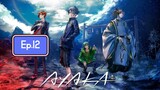 Ayaka: A Story of Bonds and Wounds (Episode 12) Eng sub