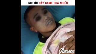 Khi Tôi Cày Game Quá Nhiều