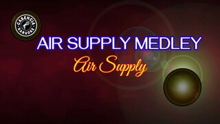 Air Supply Medley (Karaoke) - Air Supply