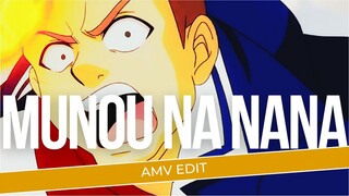 [AMV EDIT] | MUNOU NA NANA