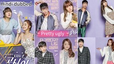 Pretty ugly Episode 9 Hindi dubbed Comedy, Romance, Most watch