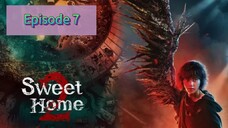 SWEET HOME SEASON 2 Episode 7 Tagalog Dubbed