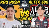 RRQ HOSHI VS ALTER EGO GAME 02 | MPL ID S10 DAY 3 WEEK 01