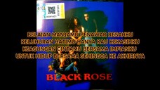 BLACK ROSE - CINTA ABADI HQ (Lirik)