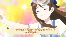 ----Ballpark de Tsukamaete! Episode 2 ENGLISH SUBBED----