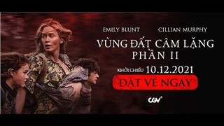 VÙNG ĐẤT CÂM LẶNG PHẦN II | Trailer - Khởi chiếu từ 10.12.2021