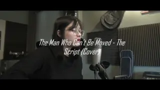 The Man Who Can't Be Moved - The Script (Cover)