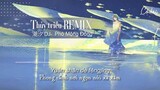 [Vietsub+Pinyin] Thủy Triều (remix) - Phó Mộng Đồng | 潮汐 DJ - 傅梦