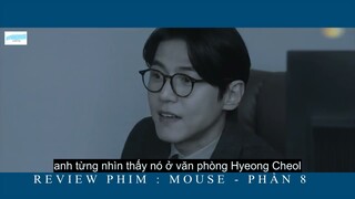 REVIEW PHIM : MOUSE - PHẦN 8 - Phim hành quốc - Truy lùng tội phạm kịch tính