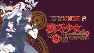 EP.8 Unbreakable Machine-Doll