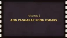 Ang pangarap kong Oskars | Tagalog Movie