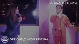 Options: The Single Launch | Inigo Pascual