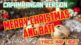 Merry Christmas Ang Bati- Capampangan
