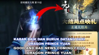 KABAR BAIK DAN BURUK  DATANG DARI DRAGON PRINCE YUAN (ZHUO YUAN) SUBTITLE INDONESIA ENGLISH