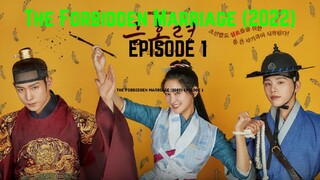 The Forbidden Marriage (2022) Episode 1