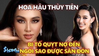 Tiểu sử hoa hậu Thùy Tiên: Từ tuổi thơ nghèo khó, bị tố quỵt nợ đến ngôi sao được săn đón #My idol